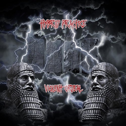 Hybrid Practice - Violent Ordeal (2022)