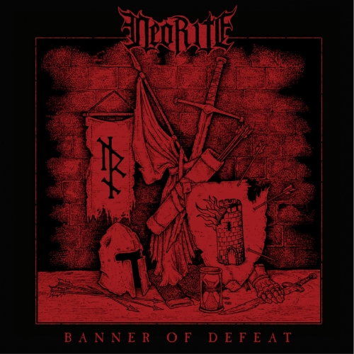 Neorite - Banner Of Defeat (2022)