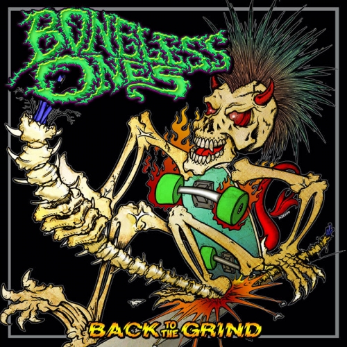 The Boneless Ones - Back to the Grind (2022)