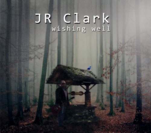 J R Clark - Wisihng Wеll (2020)
