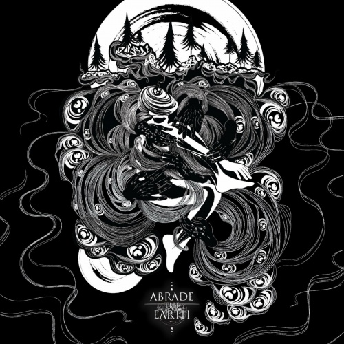 Abrade The Earth - The Essence of Everything (2022)