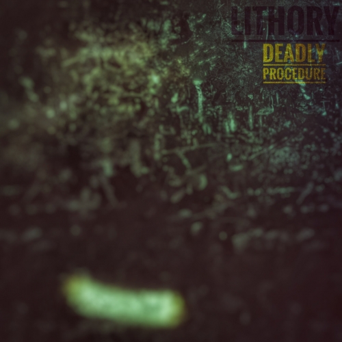 lithory - Deadly Procedure (2022)