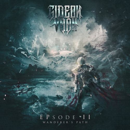 Gideon Voon - EPsode II: Wanderer's Path (2022)