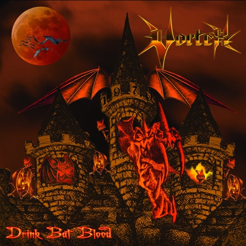 Vortex - Drink Bat Blood (2010/2022)