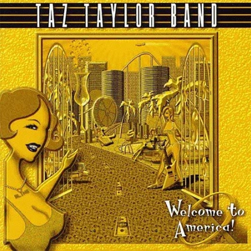 Taz Taylor Band ft. Graham Bonnet - Welcome To America (2022)