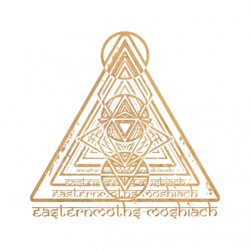 Eastern Moths - Moshiach (2022)