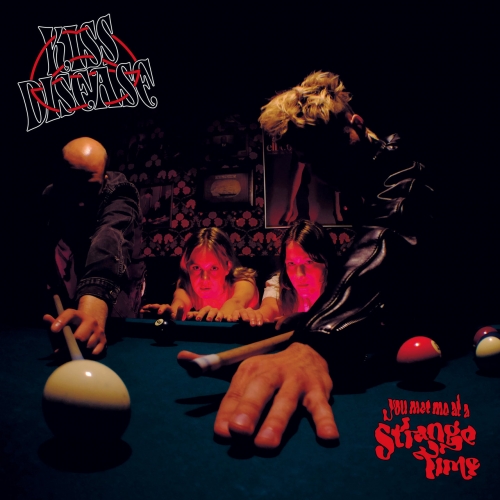 Kiss Disease - You Met Me at a Strange Time (2022)