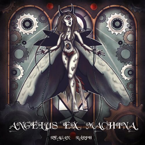 Reagan Ralph - Angelus Ex Machina (2022)