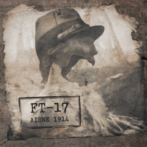 FT-17 - Aisne 1914 (2022)