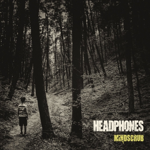 Mindscrub - Headphones (2022)