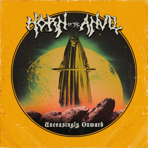 Horn Of The Anvil - Unceasingly Onward (2022)