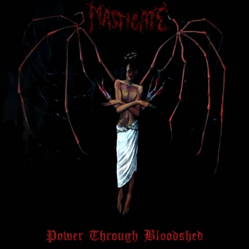 Masticate - Power Through Bloodshed (2022)