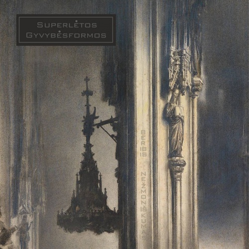 Superletos Gyvybesformos - Beribis Nezmoniskumas (2022)