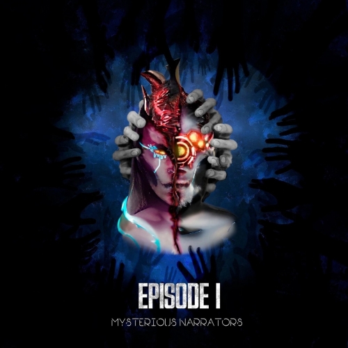 Mysterious Narrators - EPISODE I (2022)