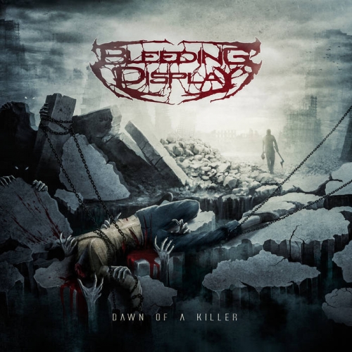 Bleeding Display - Dawn of a Killer (2022)