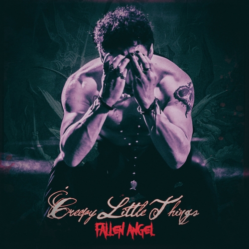 Creepy Little Things - Fallen Angel (2022)
