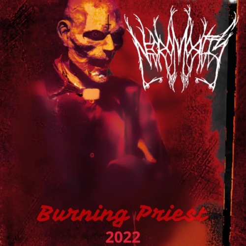 Necromortis - Burning Priest 2022 (1997)