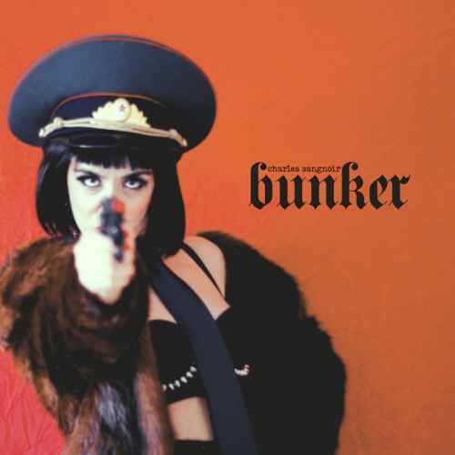 Charles Sangnoir - Bunker (2022)