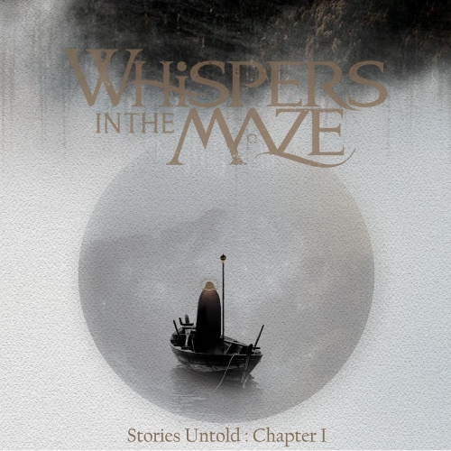 Whispers in the Maze - Stories Untold: Chapter I (2022)