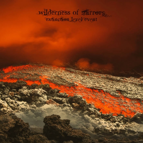 Wilderness of Mirrors - Extinction Level Event (2022)