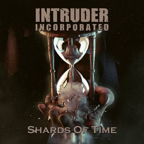 Intruder Inc. - Shards Of Time (2022)