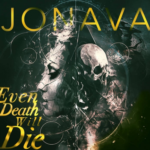 Jonava - Even Death Will Die (2022)