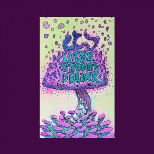 Creep Creep Janga - Loose, Stoned, Drunk, Rock n' Roll (2022)