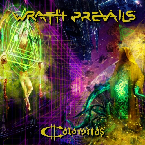 Wrath Prevails - Calamitas (2022)
