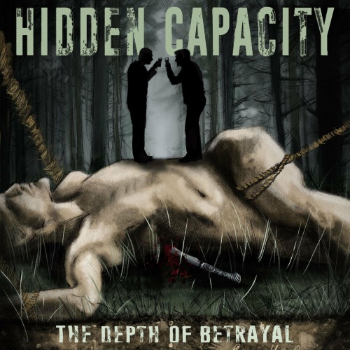 Hidden Capacity - The Depth Of Betrayal (EP) (2022)