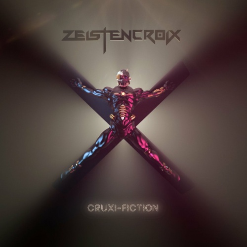 Zeistencroix - Cruxi-Fiction (EP) (2022)
