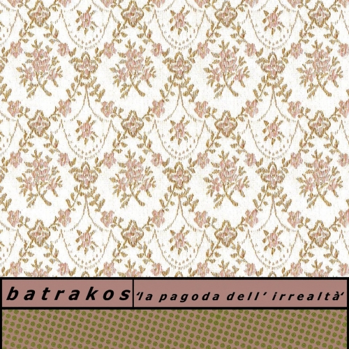 Batrakos - La pagoda dell'irrealta (2022)