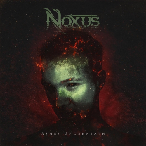 Noxus - Ashes Underneath (2022)