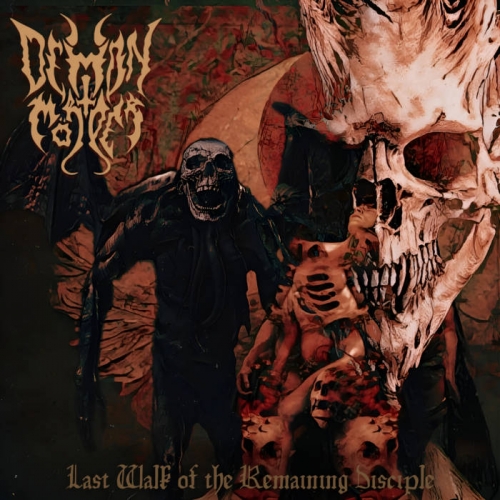 Demon Morder - Last Walk Of The Remaining Disciple (2022)