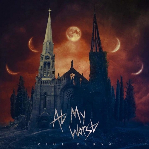 At My Worst - Vice Versa (2022)