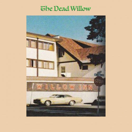 Dead Willow - The Dead Willow (2022)
