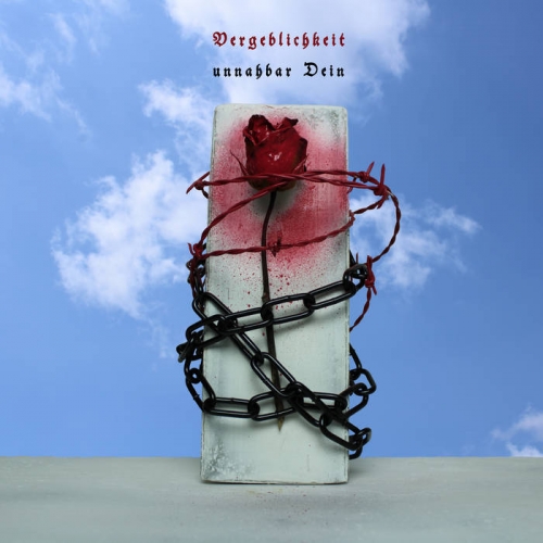 Vergeblichkeit - Unnahbar Dein (2022)