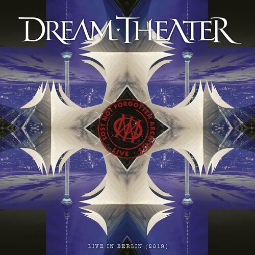Dream Theater - Lost Not Forgotten Archives: Live in Berlin (2019) (2022)