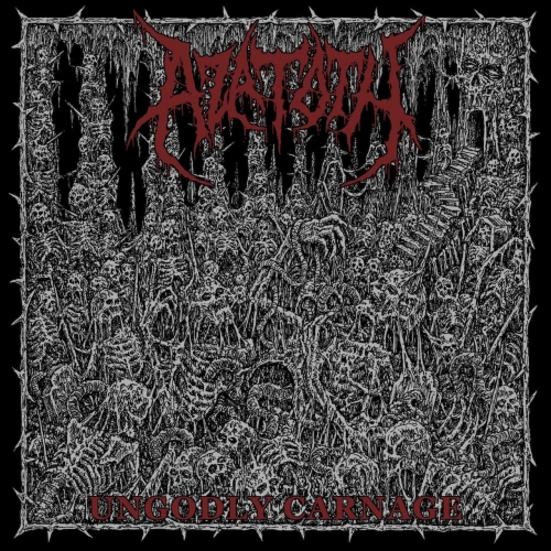 AZATOTH - Ungodly Carnage (2022)