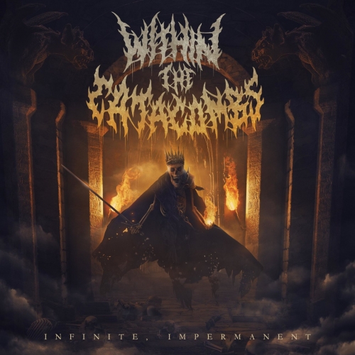 Within the Catacombs - Infinite, Impermanent [EP] (2022)