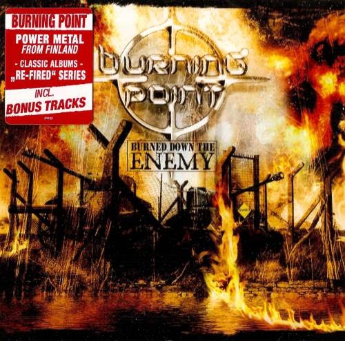 Burning Point - Вurnеd Dоwn Тhе Еnеmу (2007) [2015]