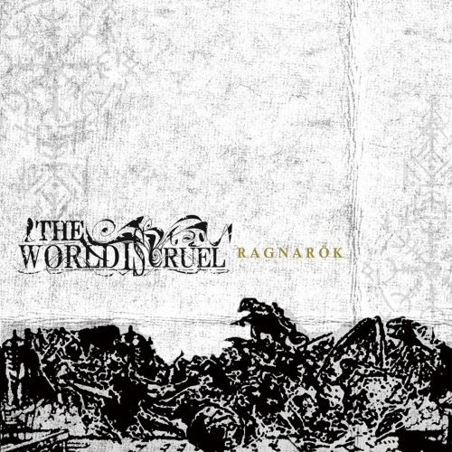 The World is Cruel - Ragnarök [EP] (2022)