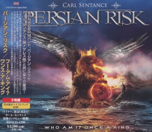 Carl Sentance Persian Risk - Whо Аm I? + Оnсе А Кing (2СD) [Jараnеsе Еditiоn] (2019)