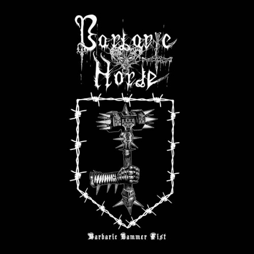 Barbaric Horde - Barbaric Hammer Fist (2022)