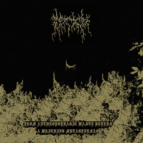 Ärid - From Anthropophagic Waste Breeds A Writhing Mutagenesis (2022)