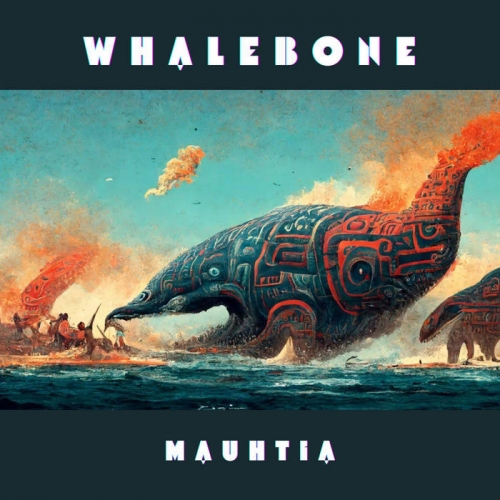 Whale Bone - Mauhtia [EP] (2022)