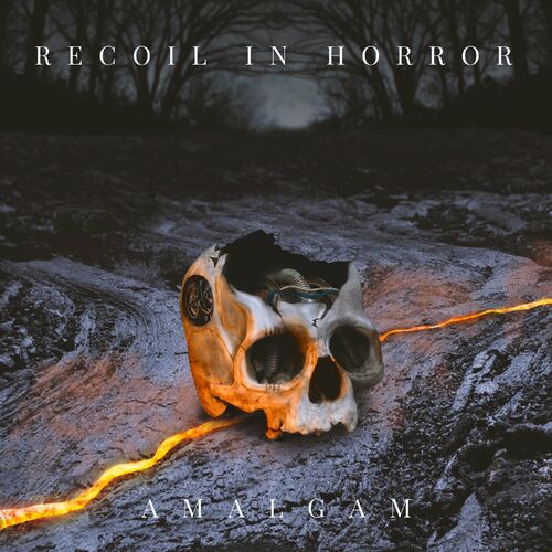 Recoil in Horror - Amalgam (2022)