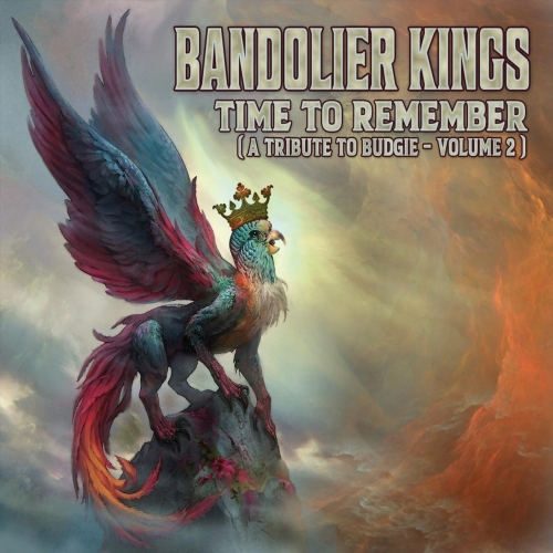 Bandolier Kings - Time to Remember (A Tribute to Budgie, Vol. 2) (2022) CD Scans
