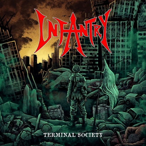 INFANTRY - Terminal Society (2022)