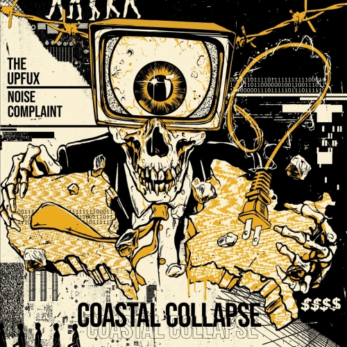 The UpFux & Noise Complaint - Coastal Collapse (2022)