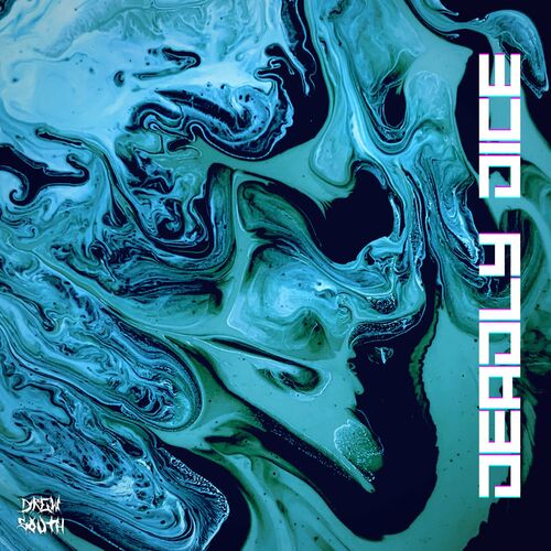 Drew South - Deadly Dice (2022)